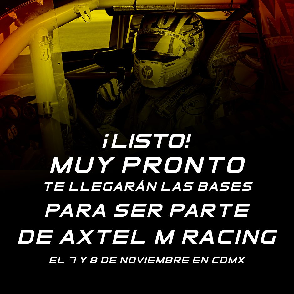 Sé parte de AXTEL M Racing en el Hermanos Rodríguez