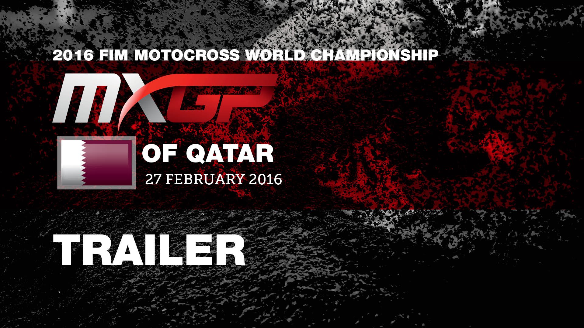 2016 MXGP of Qatar Trailer