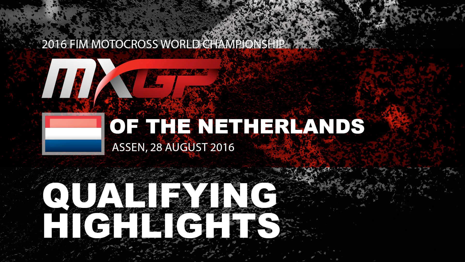 VIDEOS: MXGP Qualifying highlights – MXGP of The Netherlands 2016 – Assen