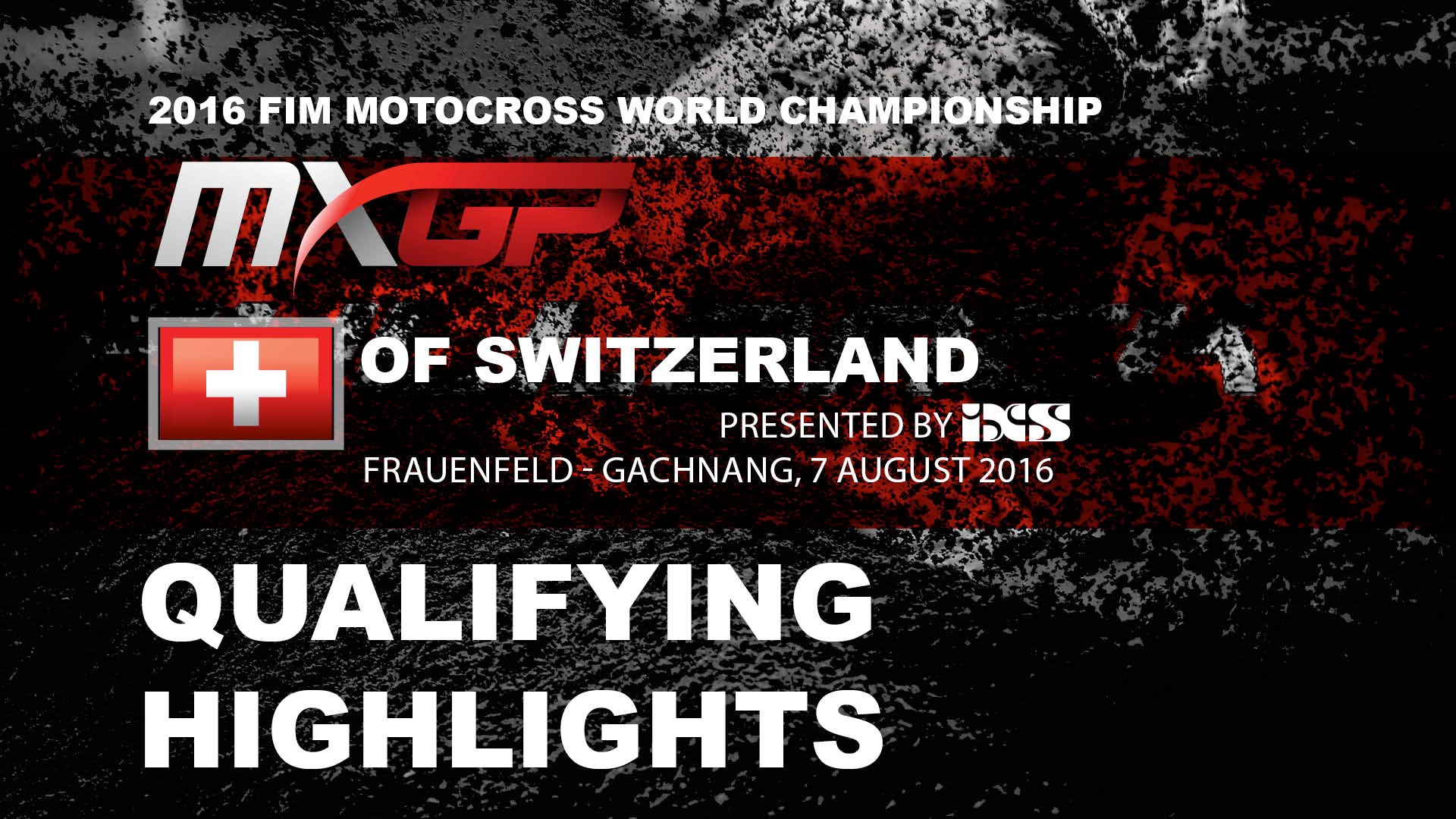VIDEO: MXGP of Switzerland presented by iXS Qualifying Race Highlights 2016 – Motocross