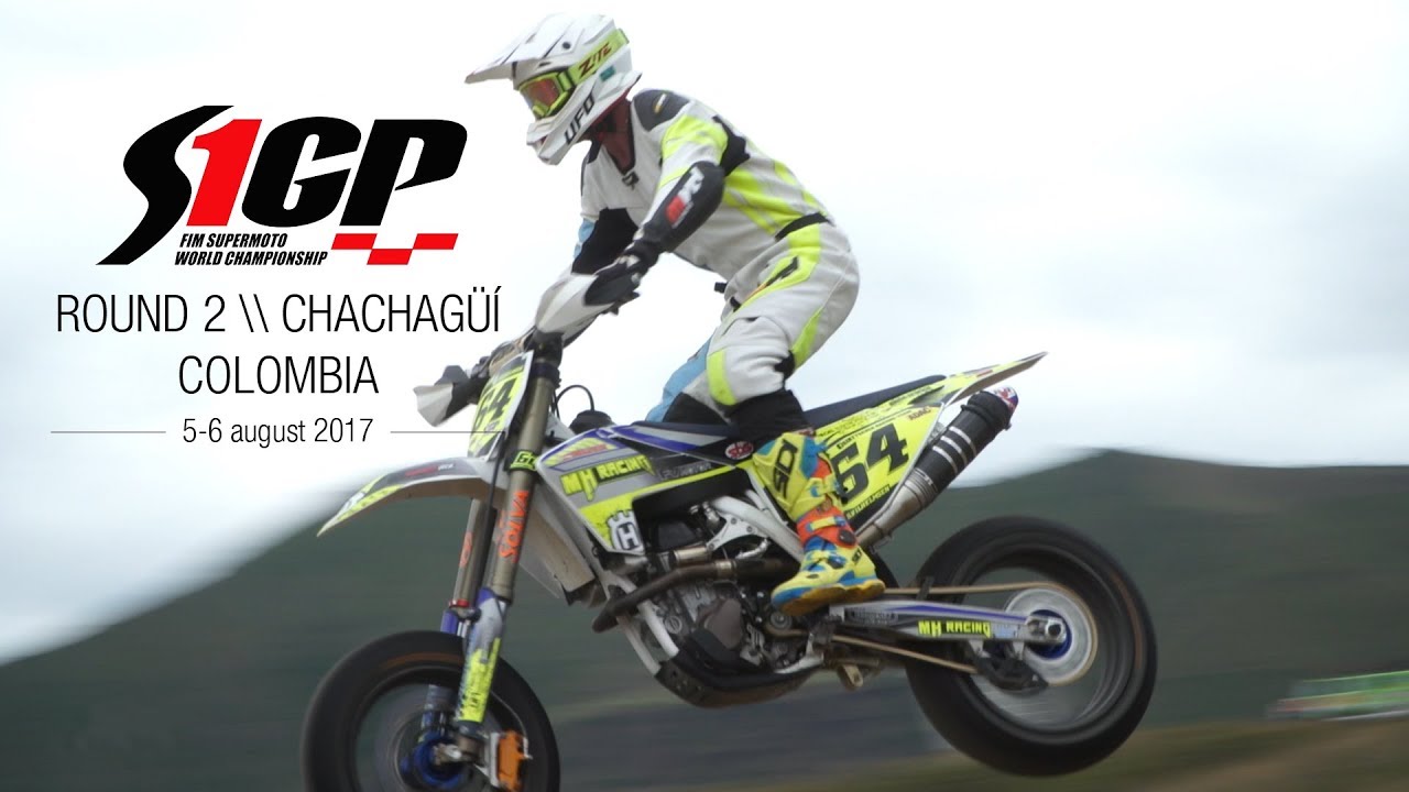 VIDEO: S1GP ROUND 2 GP of COLOMBIA 2017, Chachagüí – 26mn Magazine – Supermoto